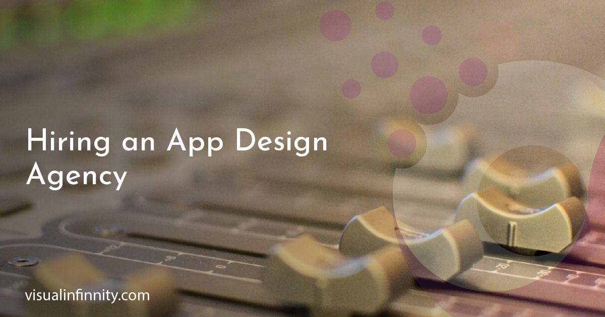 Hiring an App Design Agency