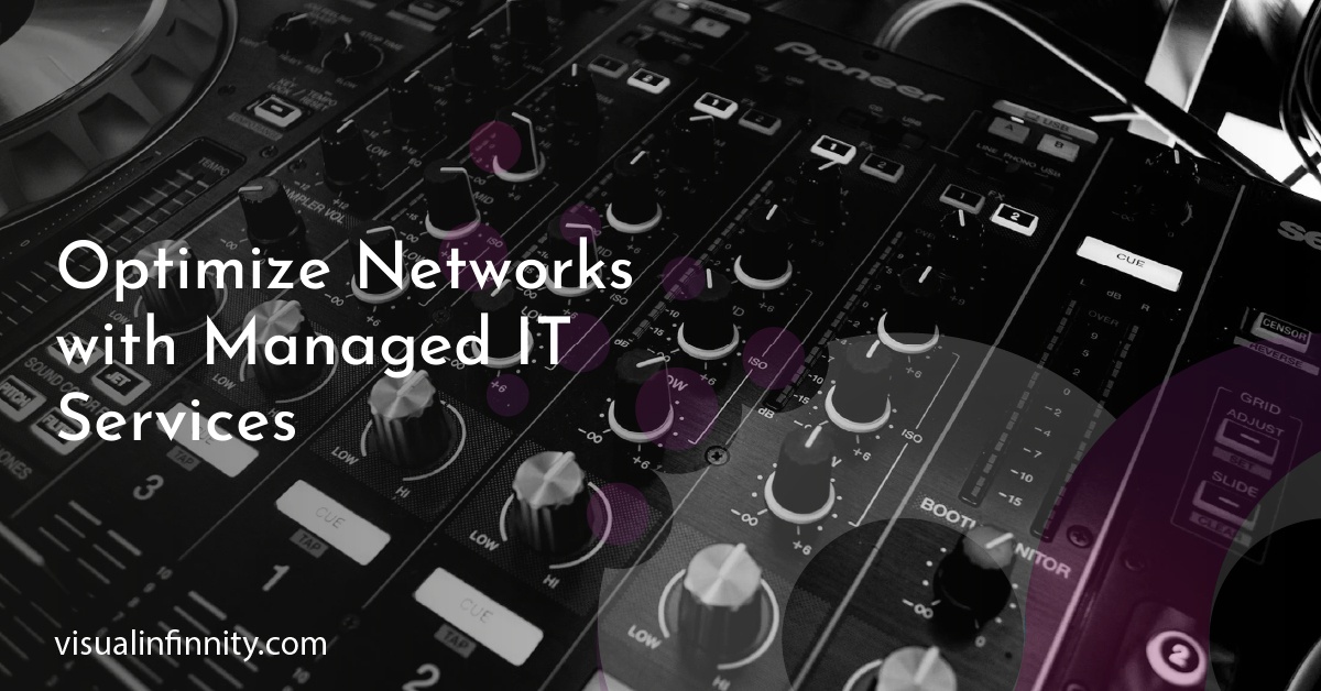 Optimize Networks with Managed IT Services