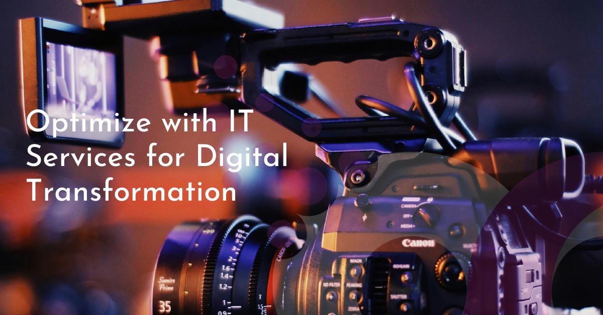 Optimize with IT Services for Digital Transformation
