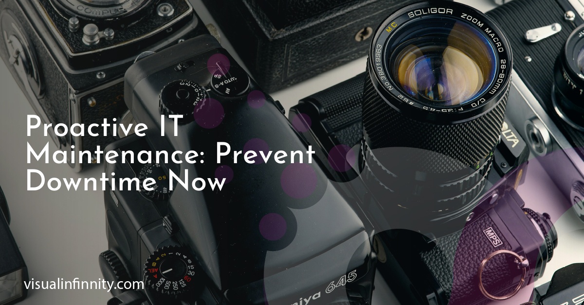 Proactive IT Maintenance: Prevent Downtime Now